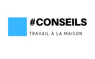Conseils pour bien travailler à la maison
